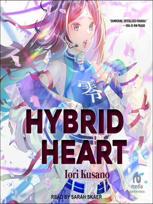 Title details for Hybrid Heart by Iori Kusano - Wait list